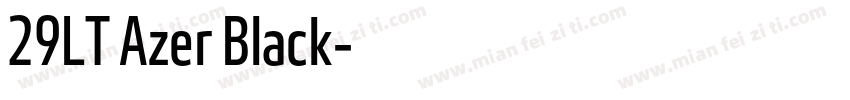 29LT Azer Black字体转换